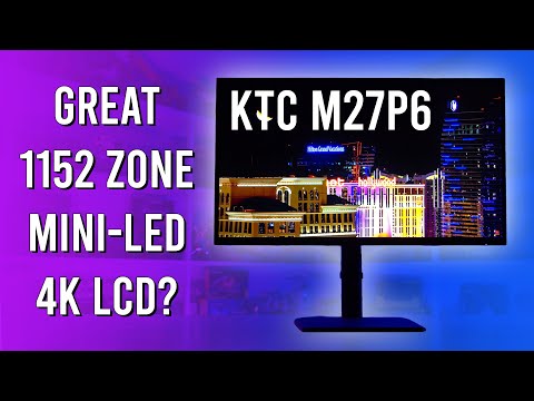 4K Mini-LED Gaming Value - KTC M27P6 Review