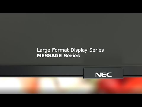 NEC MESSAGE Series - Share your message, your way.